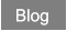 Blog Blog