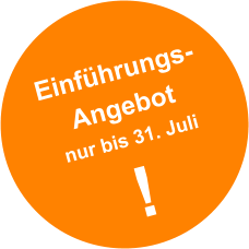 Einf�hrungs- Angebot nur bis 31. Juli !