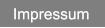 Impressum Impressum